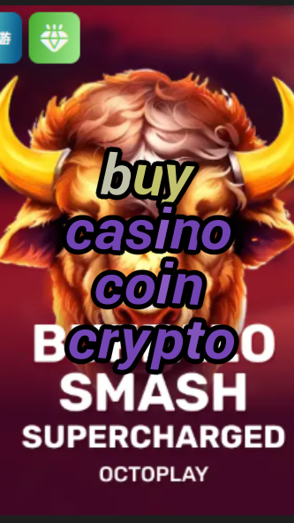 buy casino coin crypto-w4cy2mdjlx2bf.com